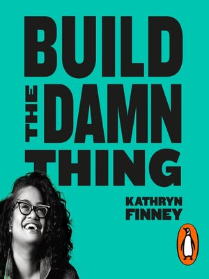 cover image of Build the Damn Thing